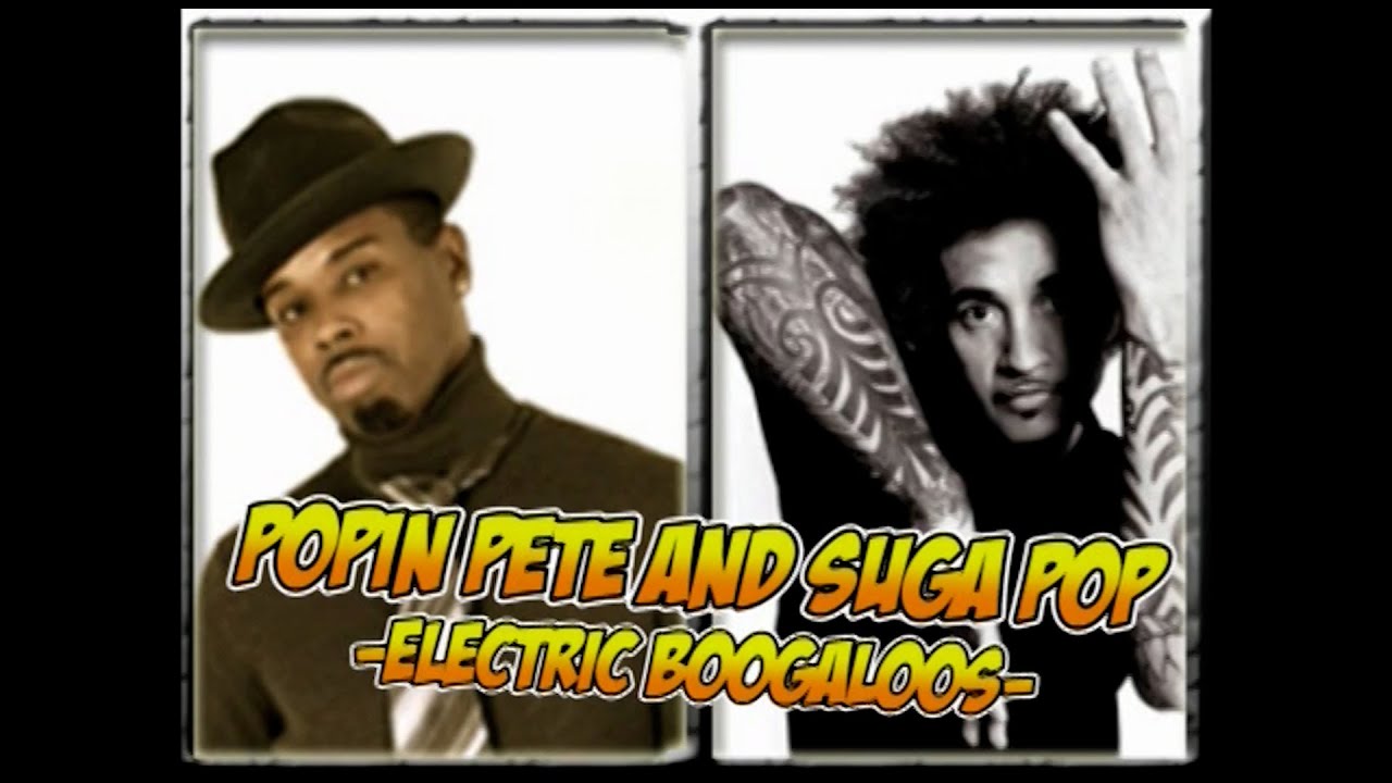 POPPING【P-1G.P】THE ELECTRIC BOOGALOOS - Popin' Pete - Suga Pop「2008.SHOW CASE」