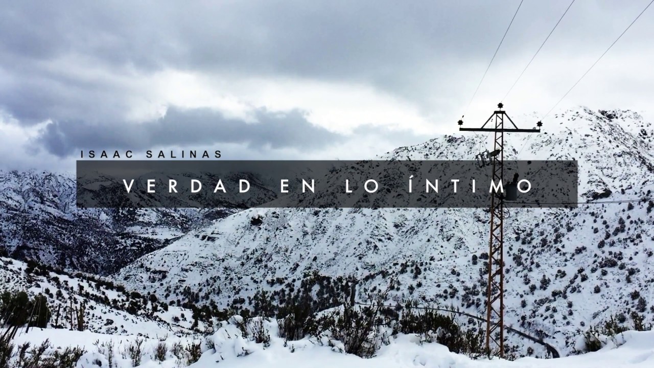 Verdad en lo Íntimo (Lyric Video) // Isaac Salinas