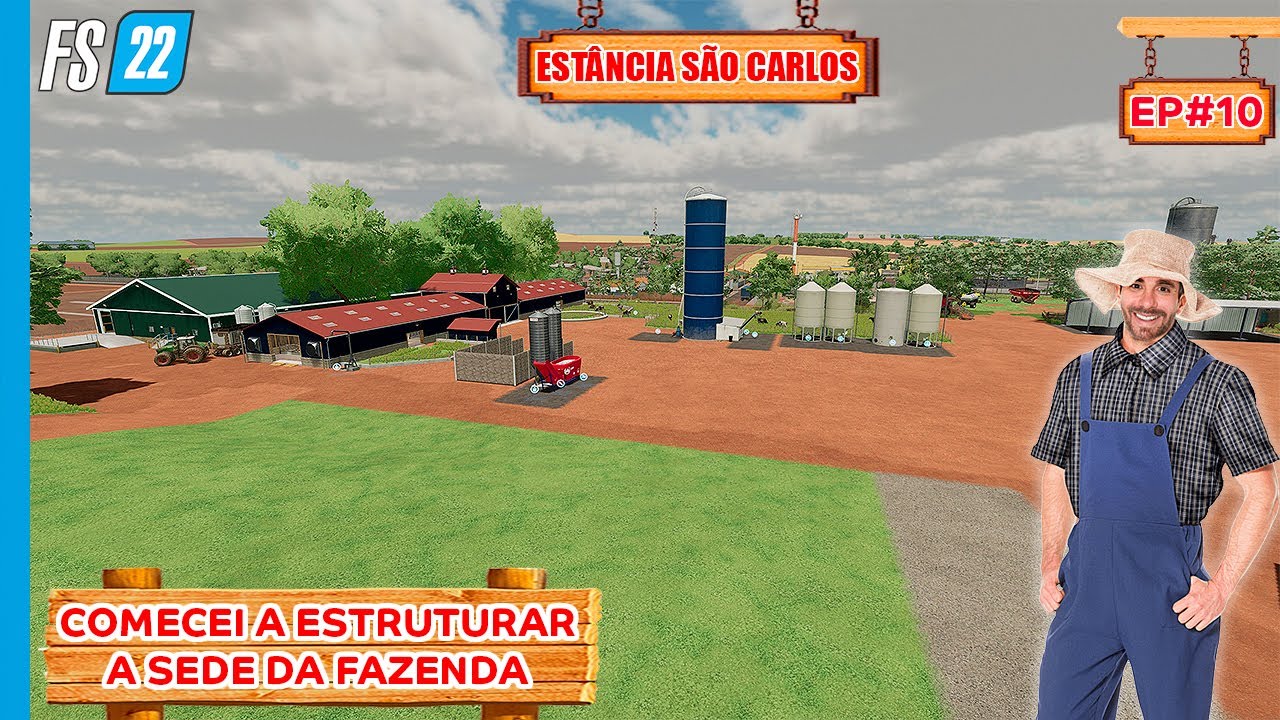 Comecei a Estruturar a SEDE da FAZENDA | ESTÂNCIA SÃO CARLOS | FARMING SIMULATOR 22