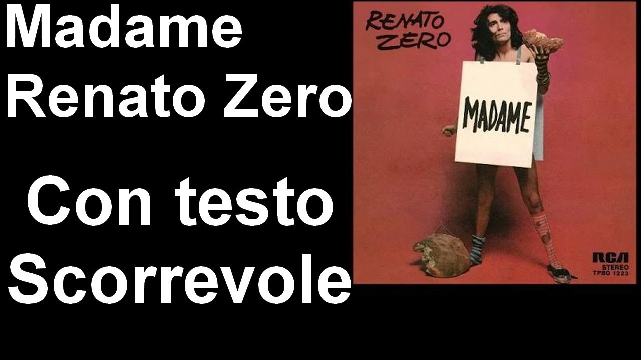 Madame - Renato Zero con testo scorrevole