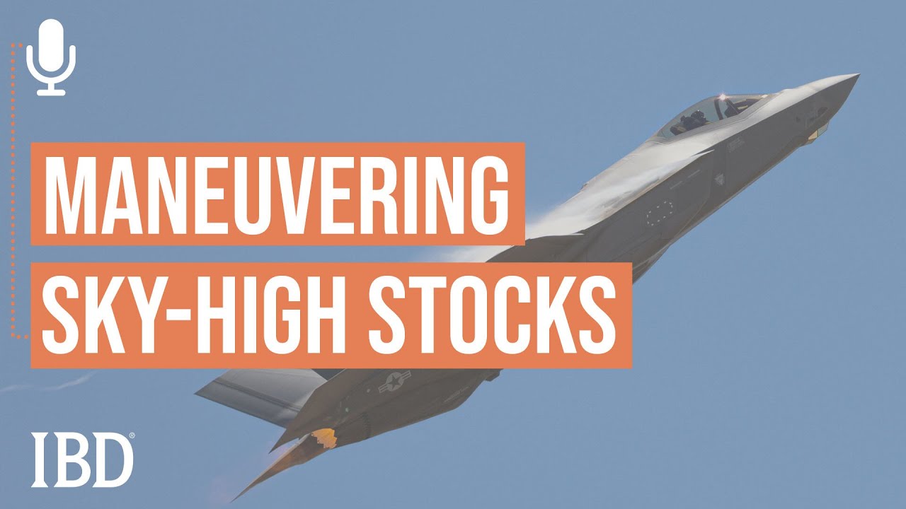 Highway To The Profit Zone: How To Manage Extended Stock Moves | Investing With IBD