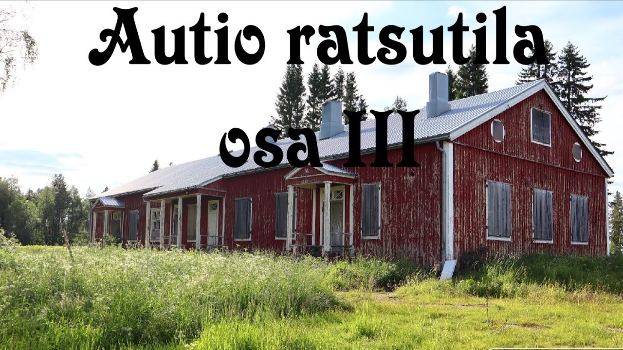 Autio ratsutila osa III valtava hirsitalo