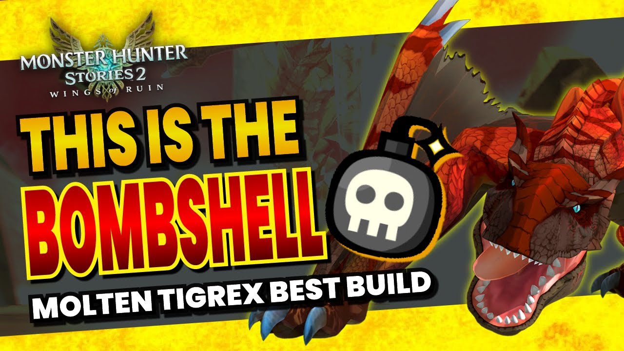 Make Everything EXPLODE | Molten Tigrex Best Build for Monster Hunter Stories 2