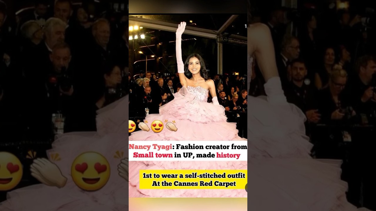 Nancy Tyagi becomes 1st person to stitch her own outfit @ Cannes!
