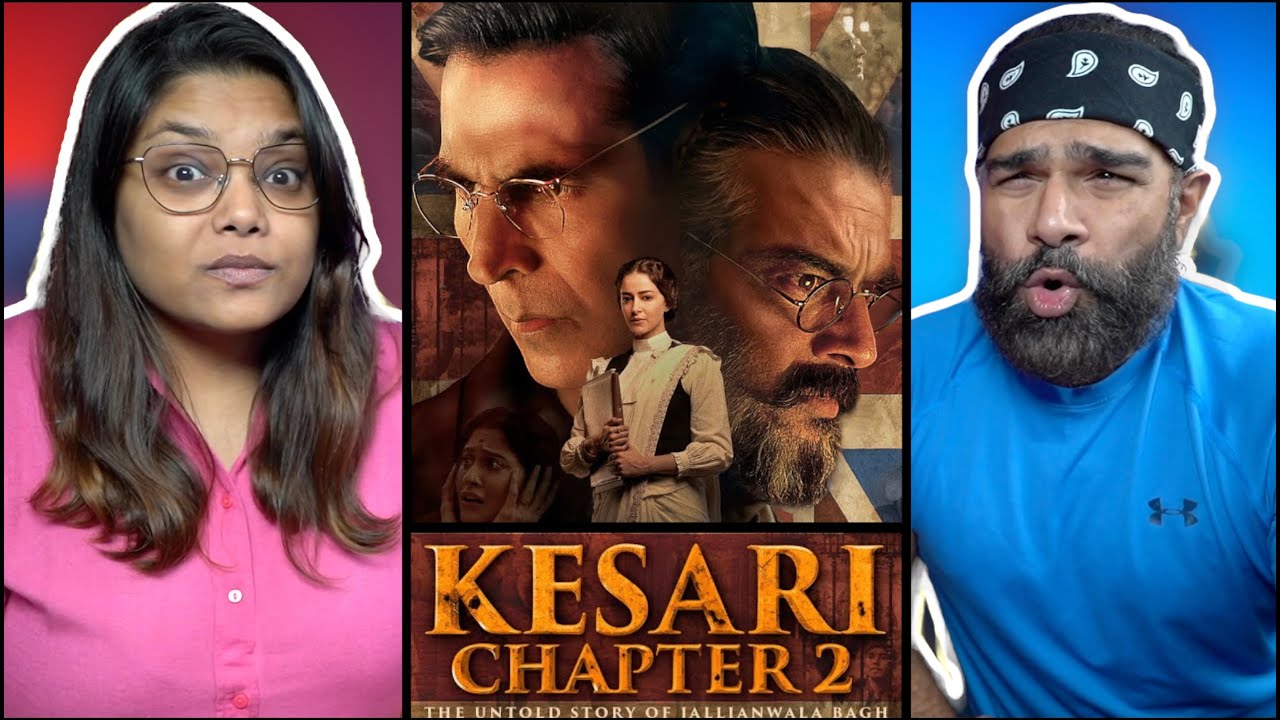 KESARI CHAPTER 2 - OFFICIAL TRAILER REACTION