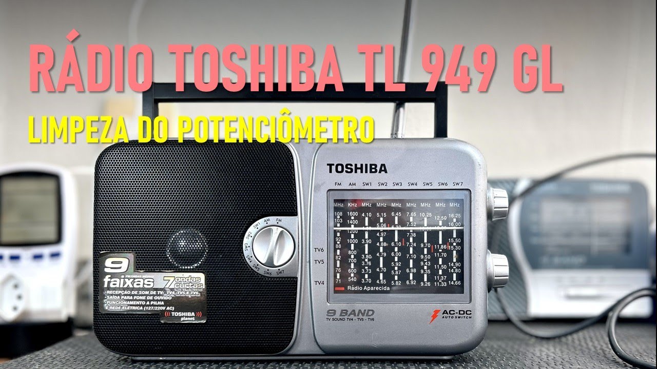Rádio TOSHIBA TL 949 GL - Limpeza do Potenciômetro