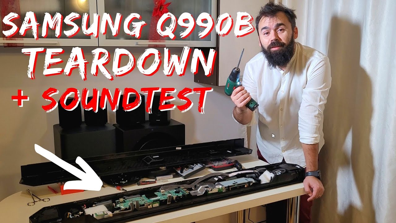 Samsung Q990b Soundbar Disassemble + Sound Test