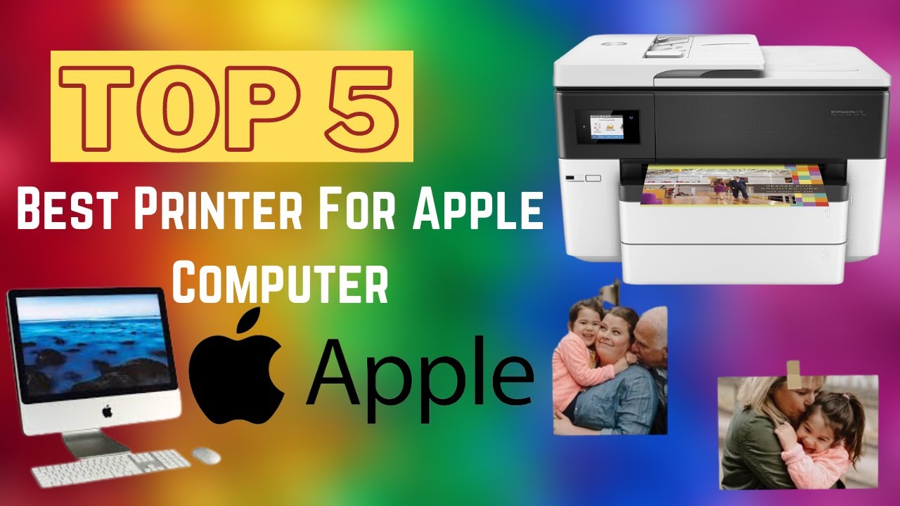 Top 5 Best Printer For Apple Computer