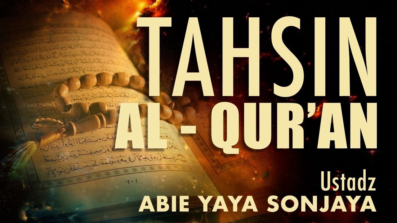 Kabura || Kajian Shubuh Ramadhan || Tahsin || Al Ustadz Abie Yaya Sonjaya