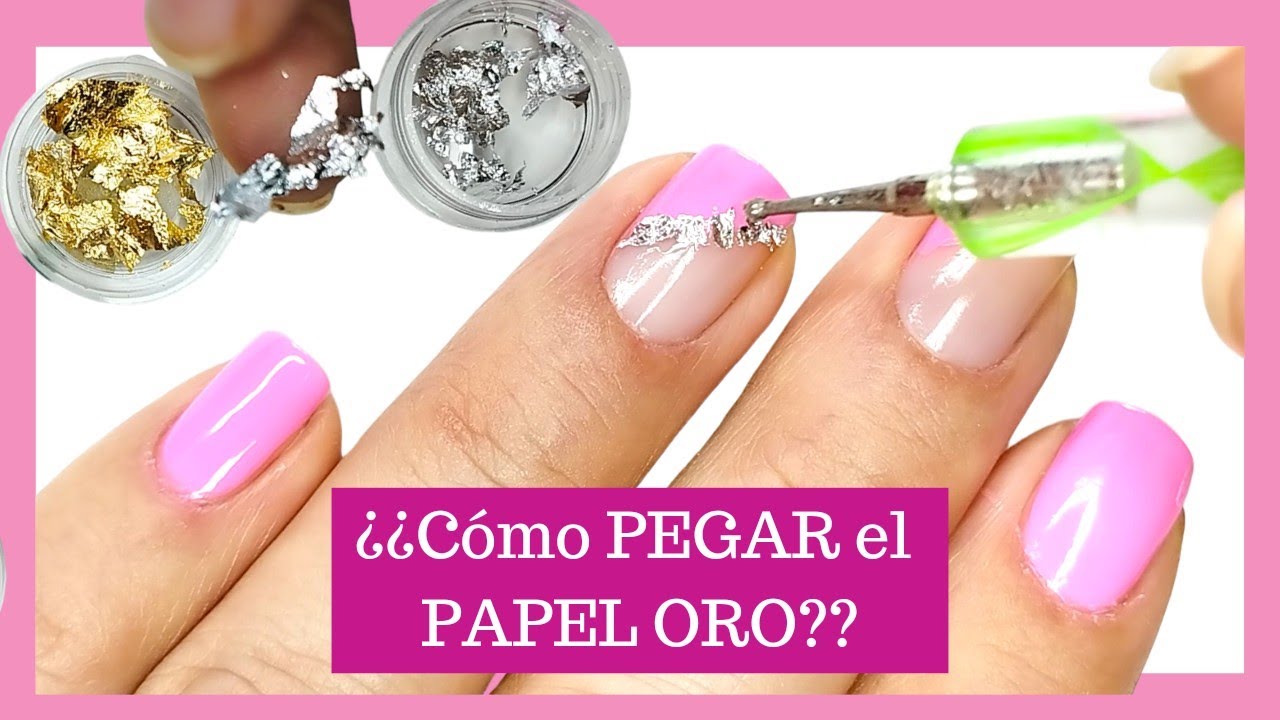 CÓMO PEGAR PAPEL ORO EN UÑAS Sin Fallar con estos Trucos