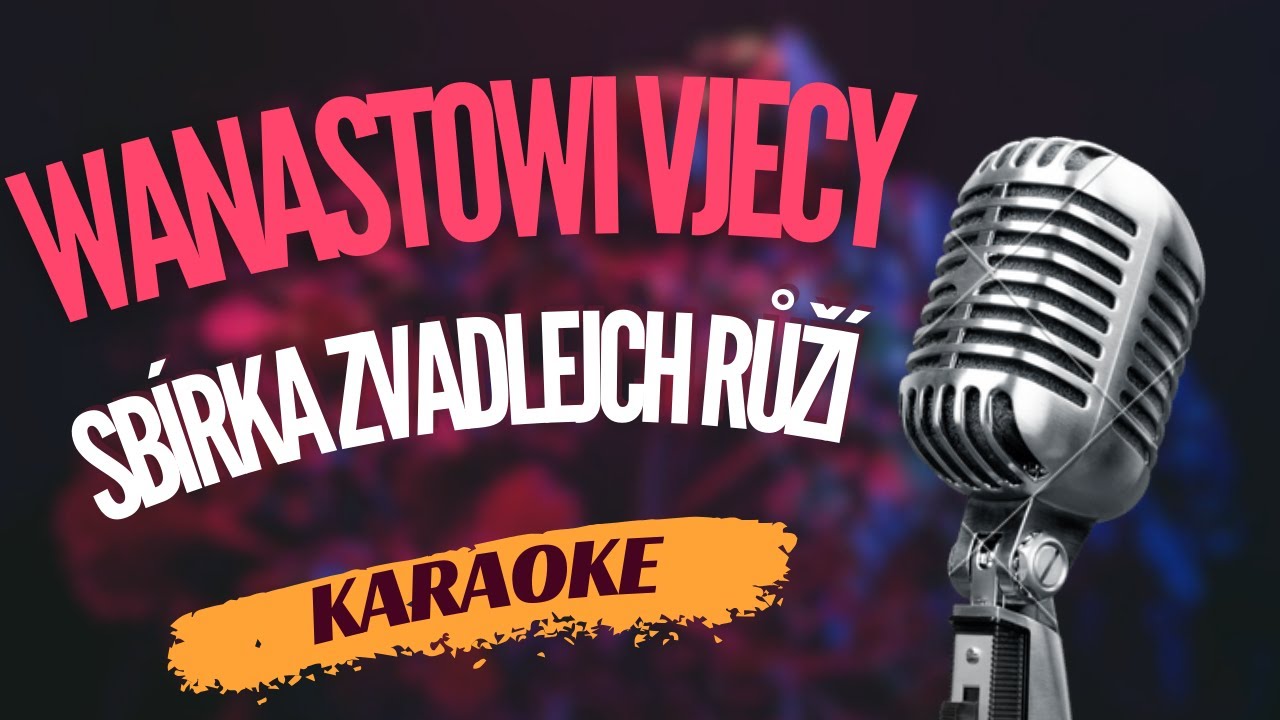 Karaoke - Wanastowi Vjecy - 