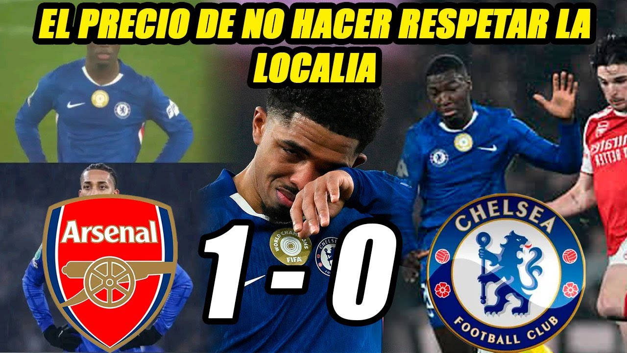 AUSENCIAS COMO LA DE MOI EN LA IDA Y JAMES HOY NOS CUESTAN LA CLASIFICACI&Oacute;N// ARSENAL 1-0 CHELSEA