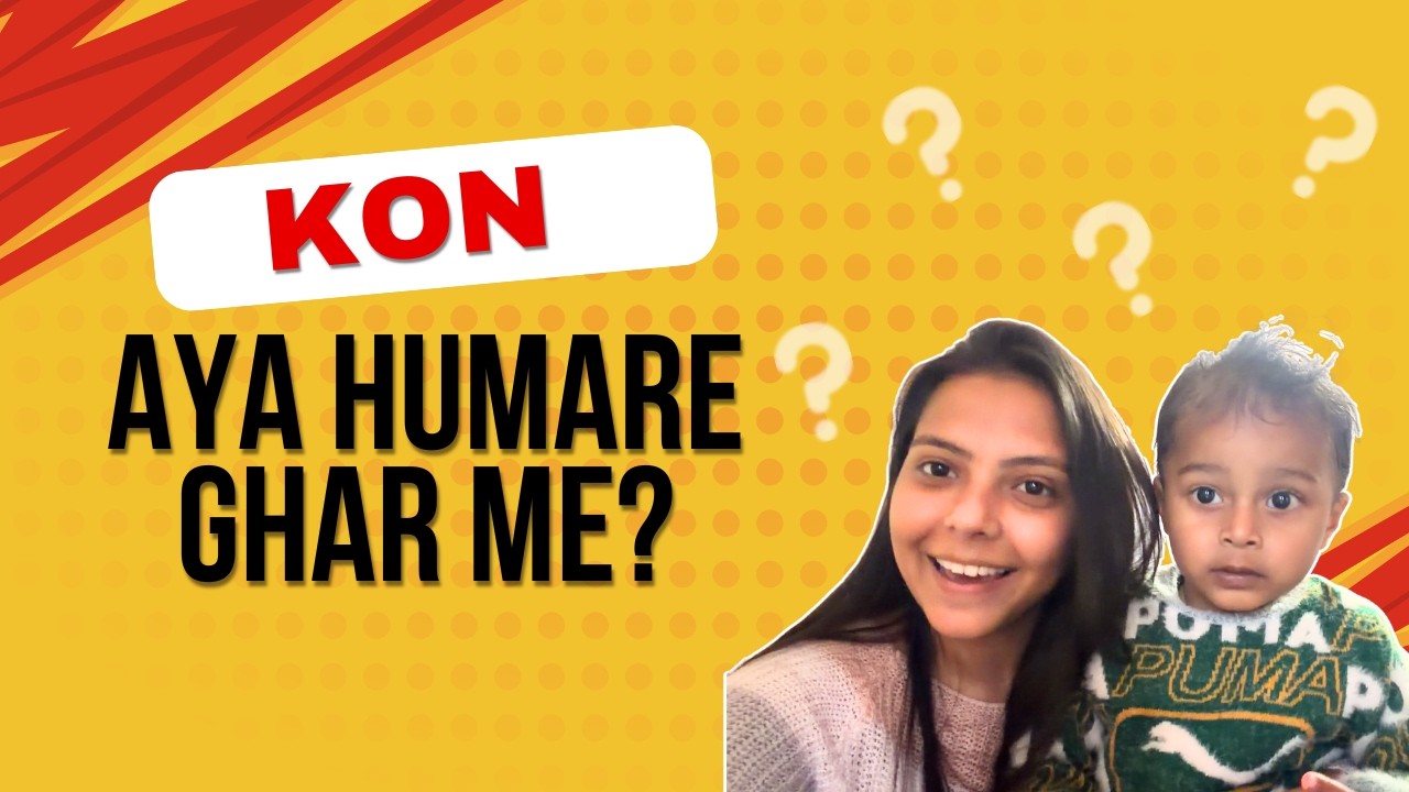 Kon Aya Humare Ghar Me? 😍 | Family Vlog | Mausi Surprise Visit 🏡