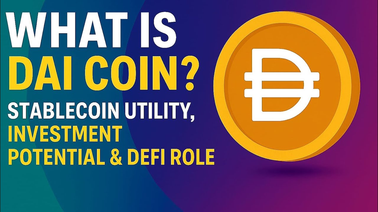 What is DAI Coin? Stablecoin Utility, Investment Potential & DeFi Role Explained in Detail!