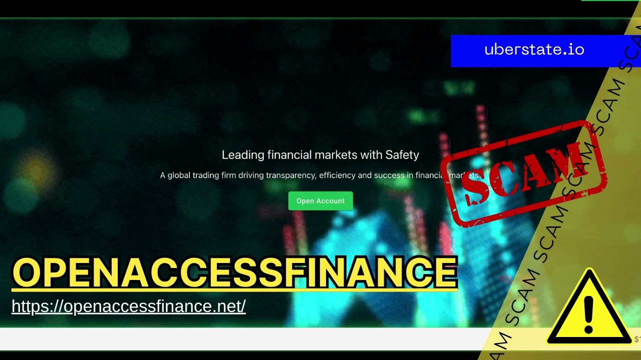 🚨 OpenAccessFinance.net &ndash; SCAM Broker Review | Warning Signs You Need to Know! 💸⚠️