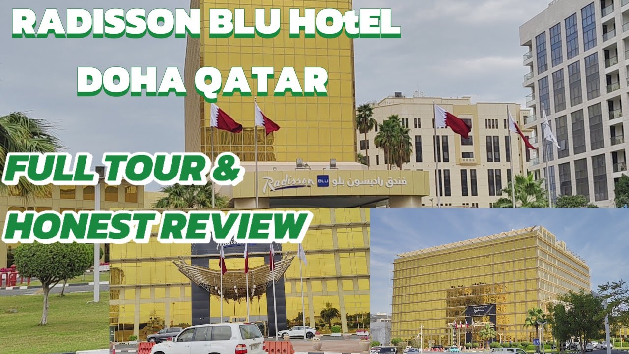 5-ЗВЕЗДОЧНЫЙ РОСКОШНЫЙ ОТЕЛЬ В ДОХЕ - КАТАР | ОТЕЛЬ RADISSON BLU | ПОЛНЫЙ ТУР | ОБЗОР | РАЗВЛЕКАТ...