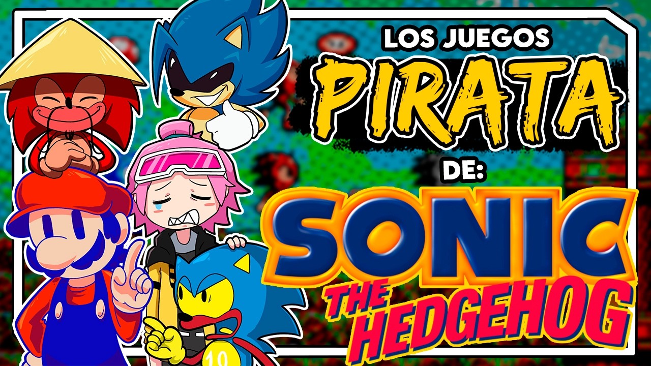 los JUEGOS PIRATA de SONIC me dan PESADILLAS