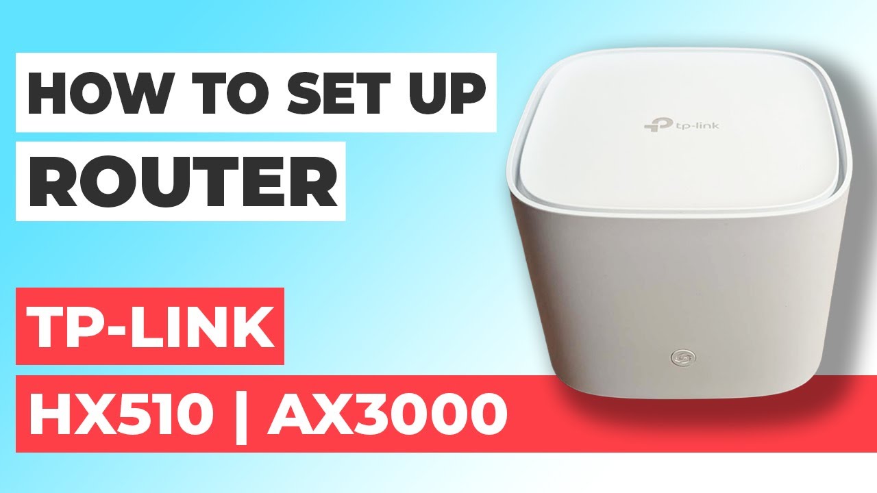 ✅ Как настроить TP-Link HX510 | Как настроить WiFi-роутер TP-Link AX3000 HX510