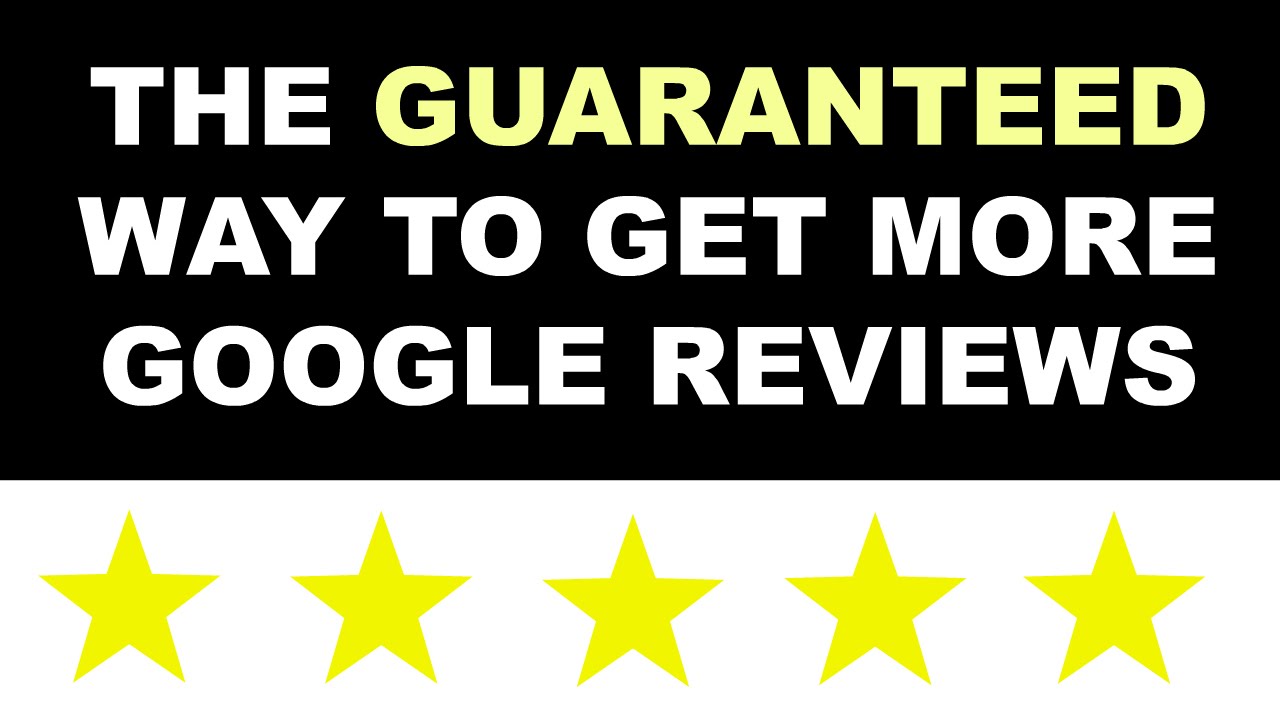 How To Get More Google Reviews For Your Business or Medical Practice