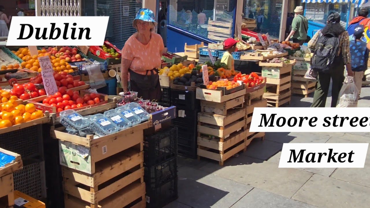 Moore Street Market, the heart and soul of Dublin’s market scene. 2025
