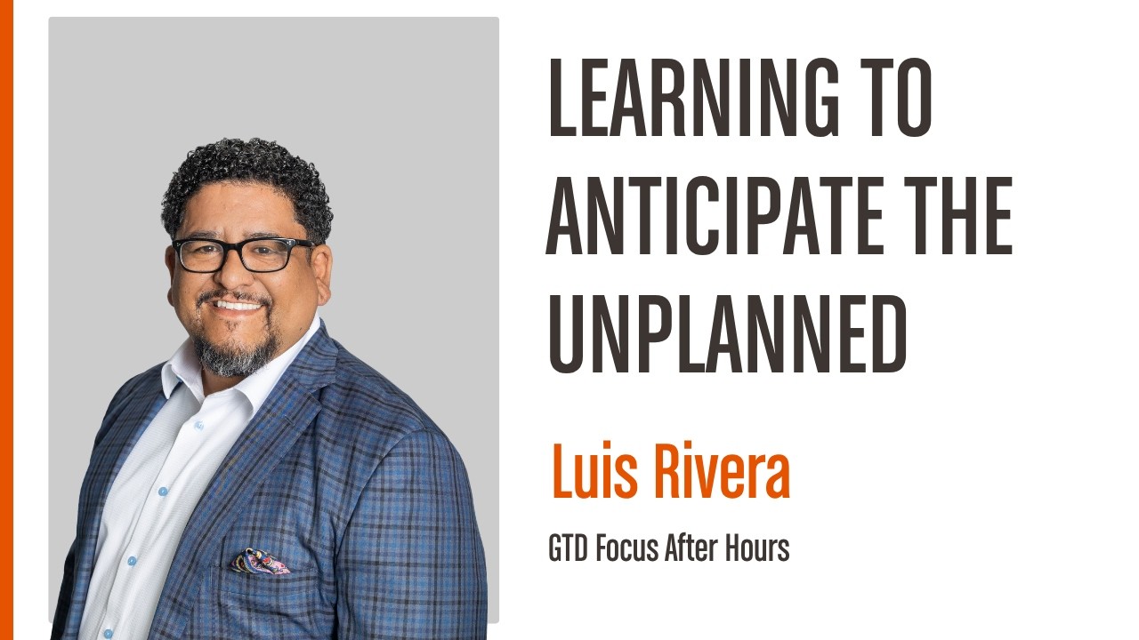 Busy Doesn't Mean Productive | Doing Intentional Work | Luis Rivera | GTD® Focus After Hours