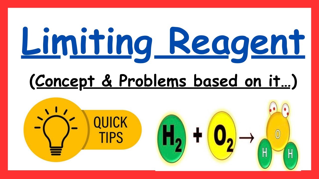 Limiting Reagent | Concept & Problems |#Chemclasses
