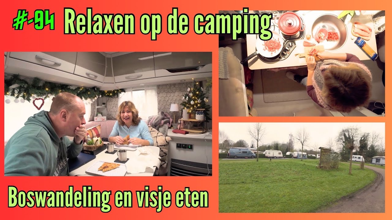 #vlog-94 | Relaxen op de camping | Boswandeling en visje eten