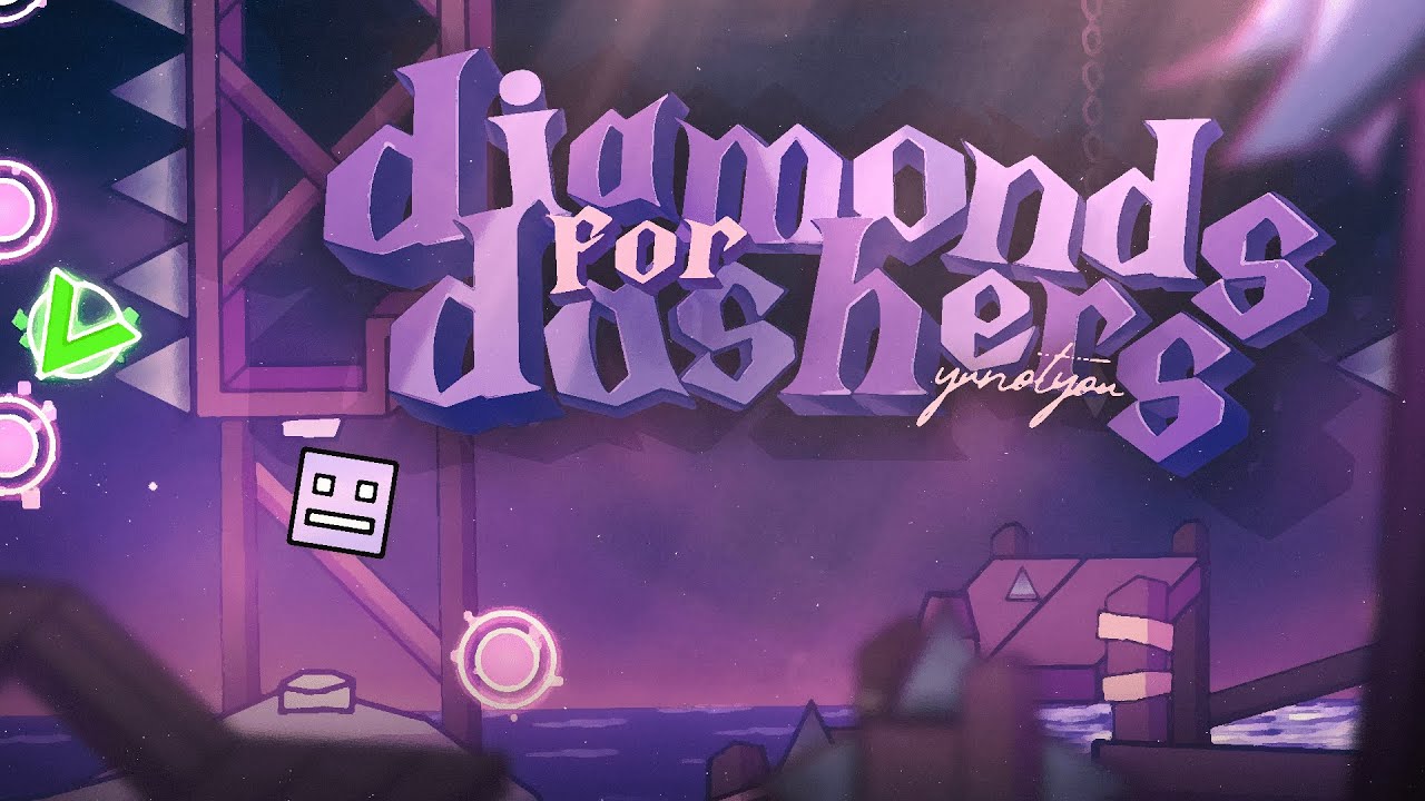 [TOP 1 PLATFORMER] Diamonds For Dashers by yunotyou - FULL DETAIL 4K SHOWCASE