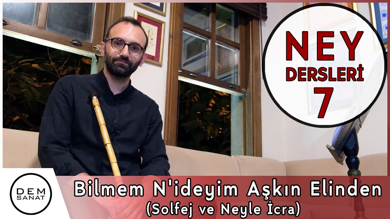 Uşşâk İlâhi: Bilmem Nideyim Aşkın Elinden | Ney Dersleri 7 | Selman Benlioğlu