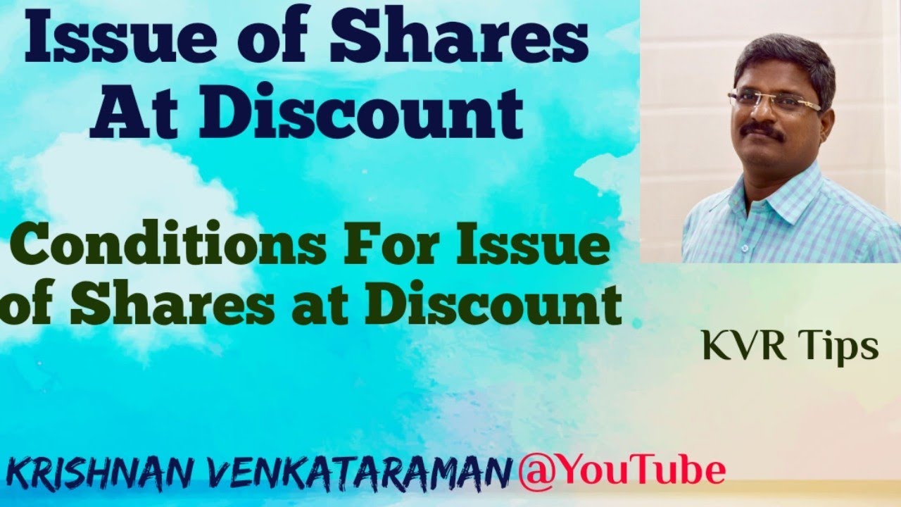 Issue of shares at Discount | Conditions for issue of Shares at Discount