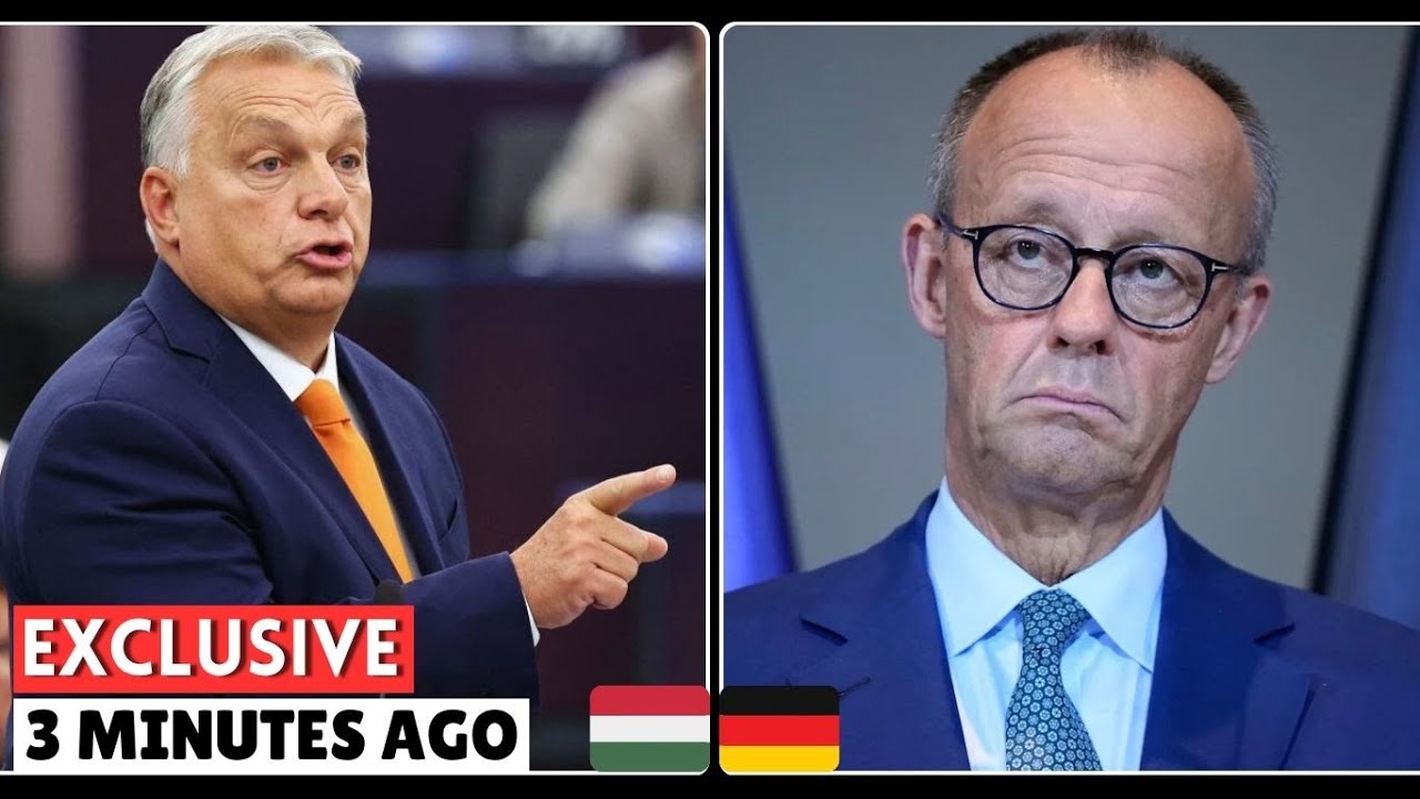 Orb&aacute;n vs Merz: The Political Battle That Could Break Europe