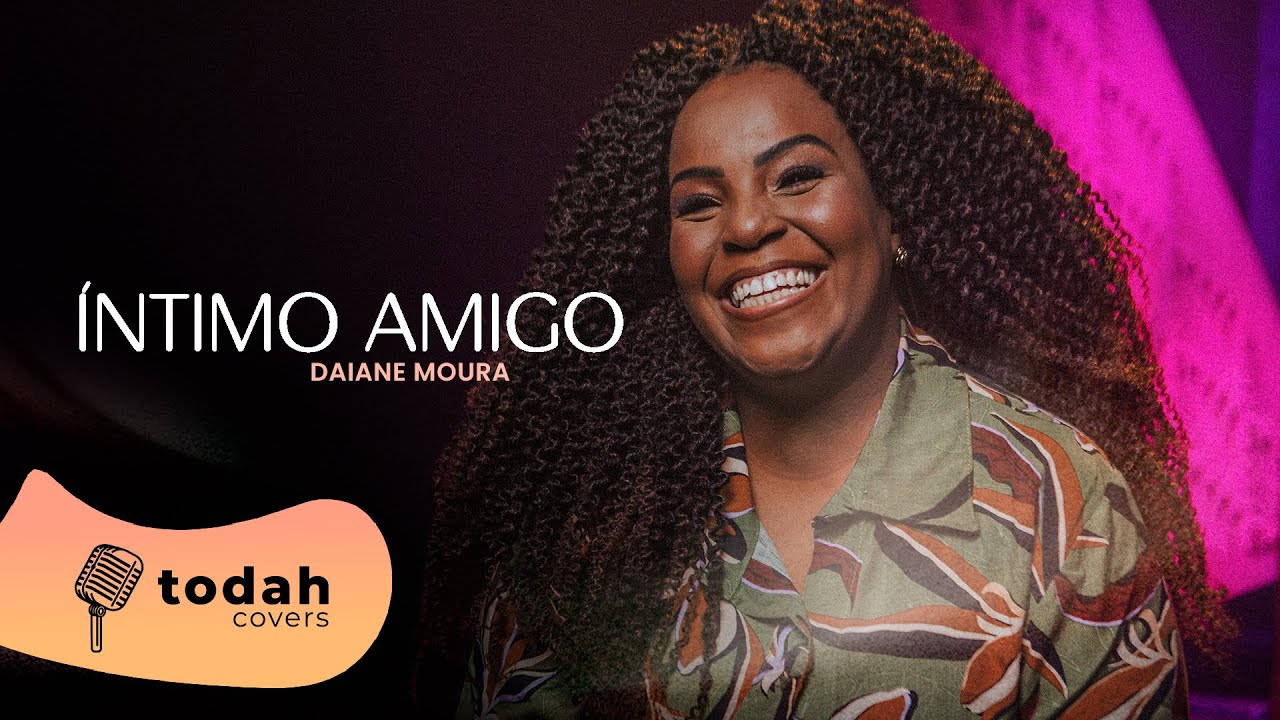 Daiane Moura | &Iacute;ntimo Amigo [Cover Silvan Oliveira]