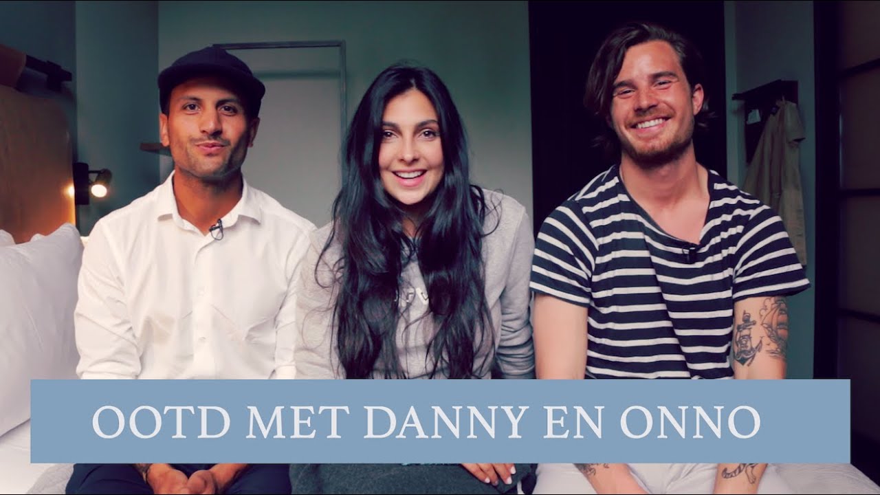 OOTD: ELKAARS LOOKS BEOORDELEN MET ONNO EN DANNY - Anna Nooshin