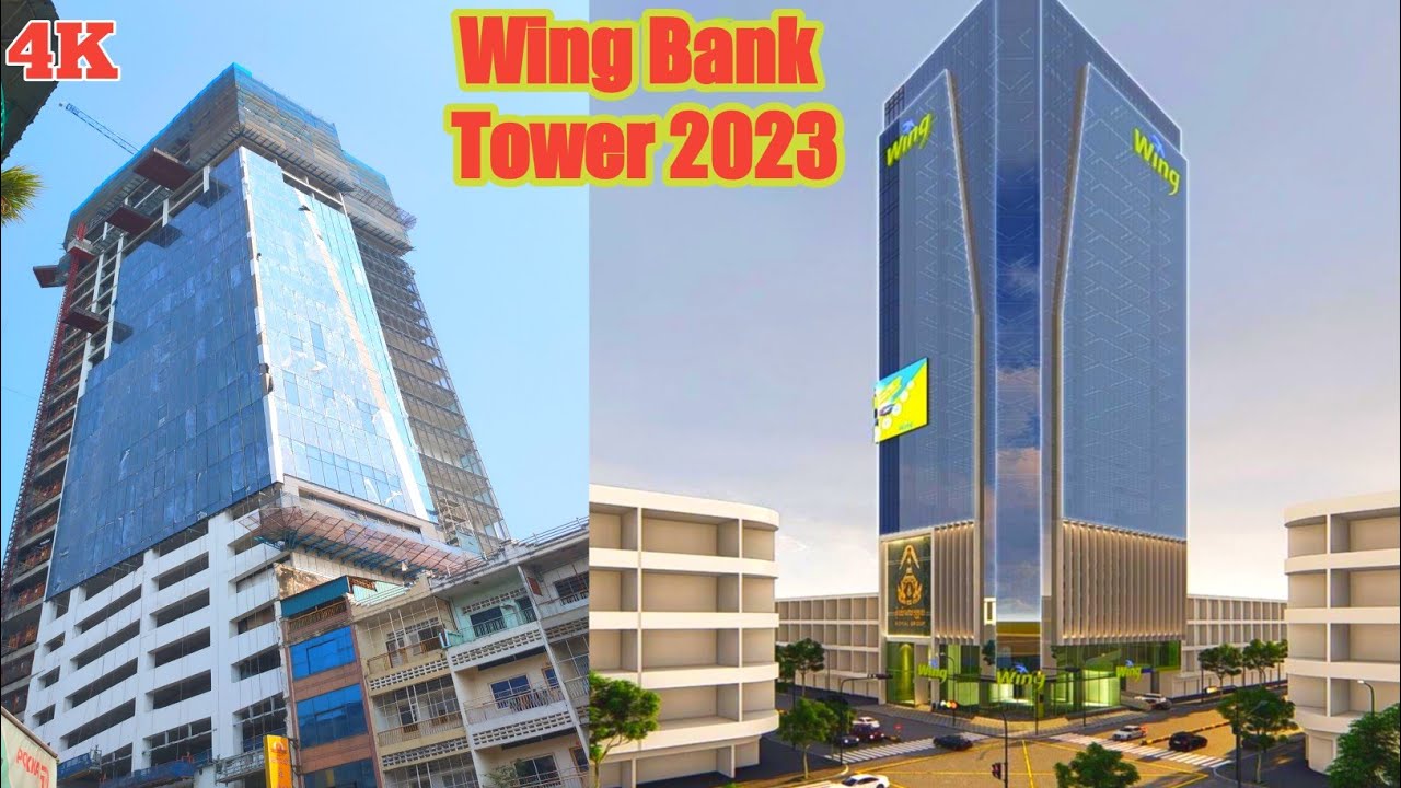 Wing Bank Headquarter Tower 2023, will be ready end of this year