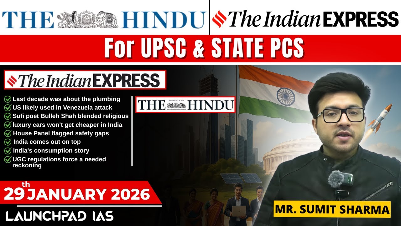 Daily Newspaper Class (The Hindu + Indian Express) for UPSC & State PCS | 29 January 2026| Sumit Sir