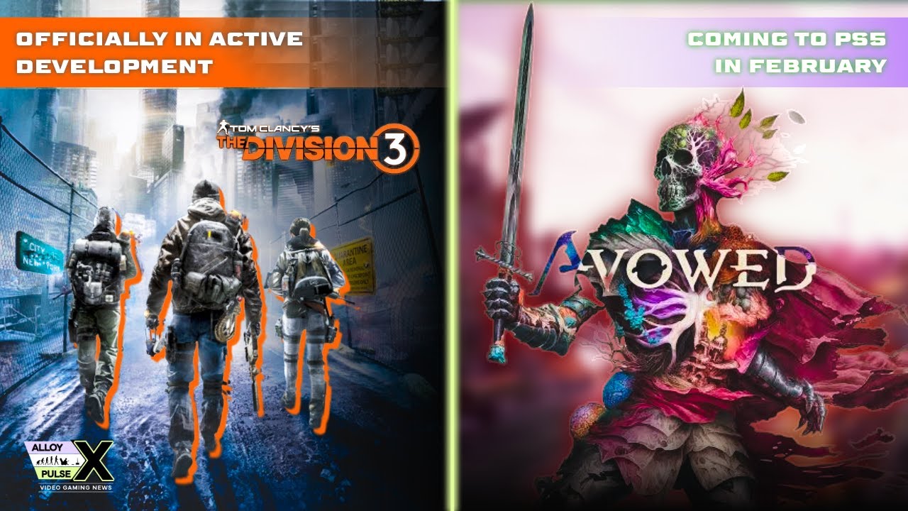 Avowed Hits PS5 With a Huge Update | The Division 3 Is in Active Development & Lable As A Monster