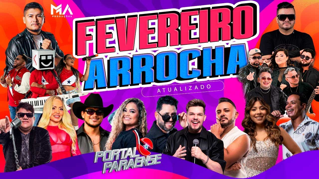 ARROCHA 2026 FEVEREIRO ( AS SELECIONADAS )