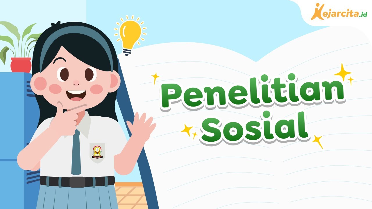 Penelitian Sosial | IPS SMA