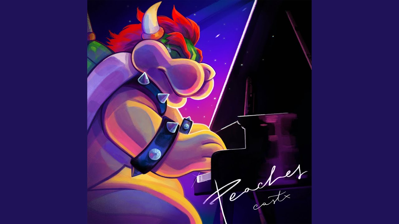 Peaches (Remix) (Bowser's Song from The Super Mario Bros. Movie)