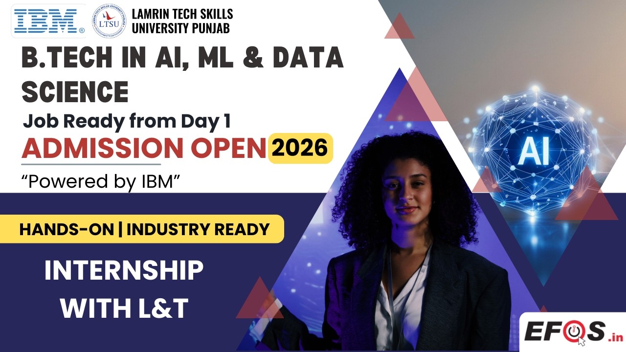 B Tech in AI, ML, Data Science &ndash; Powered by IBM  Job Ready from Day 1   LTSU, Roper Punjab