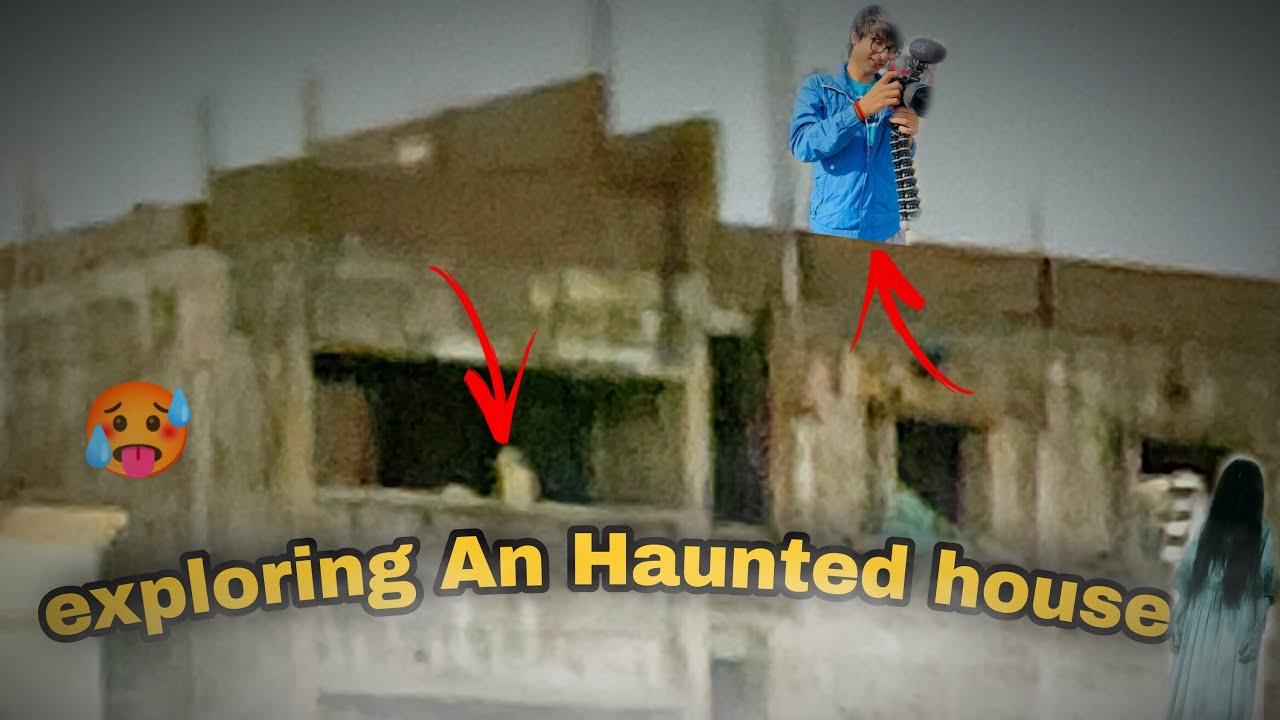 Exploring An Haunted house Funny #vlog3
