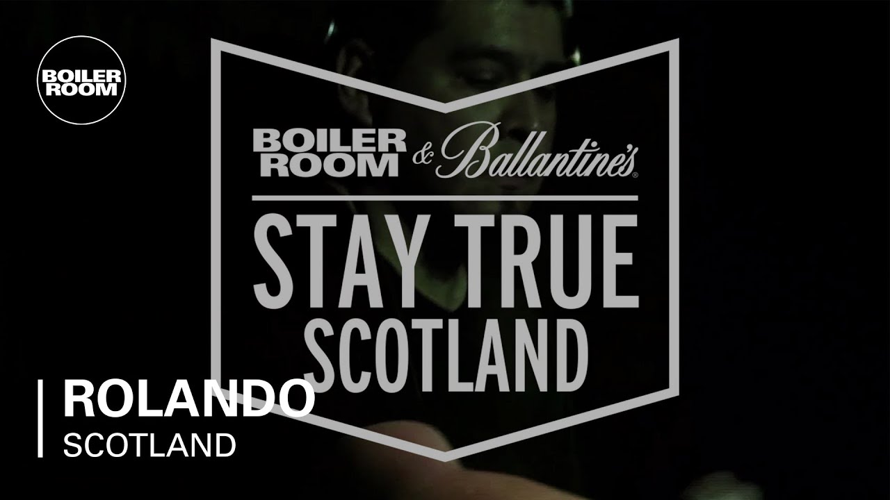 Rolando Boiler Room & Ballantine's Stay True Scotland DJ Set