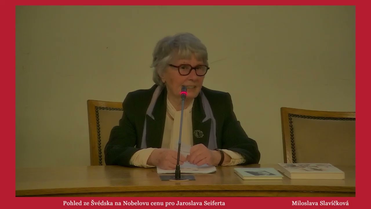 Miloslava Slavíčková: Pohled ze Švédska na Nobelovu cenu pro Jaroslava Seiferta
