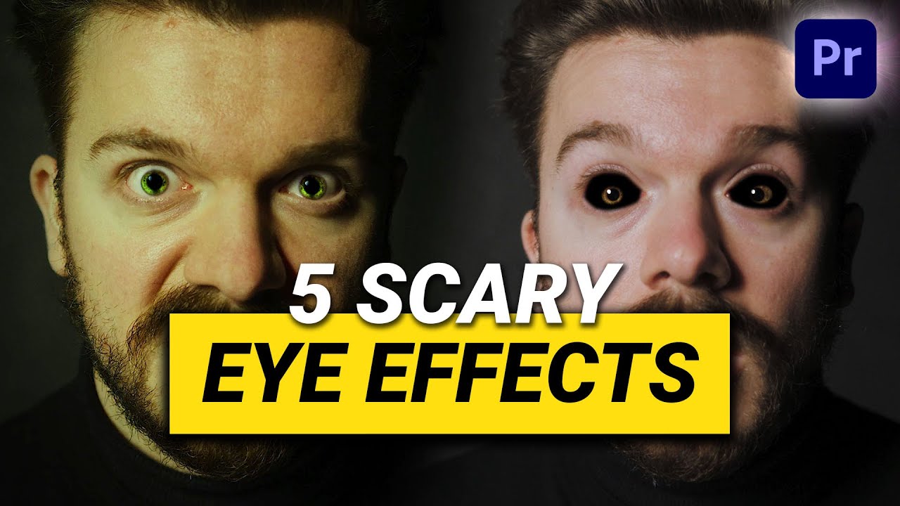 5 Easy & Scary EYE EFFECTS (Premiere Pro Tutorial)