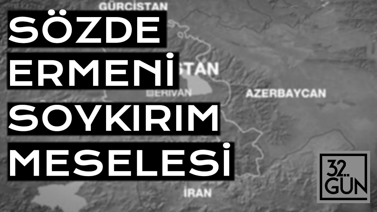 Sözde Ermeni Soykırım Meselesi | 2001 | 32.Gün Arşivi