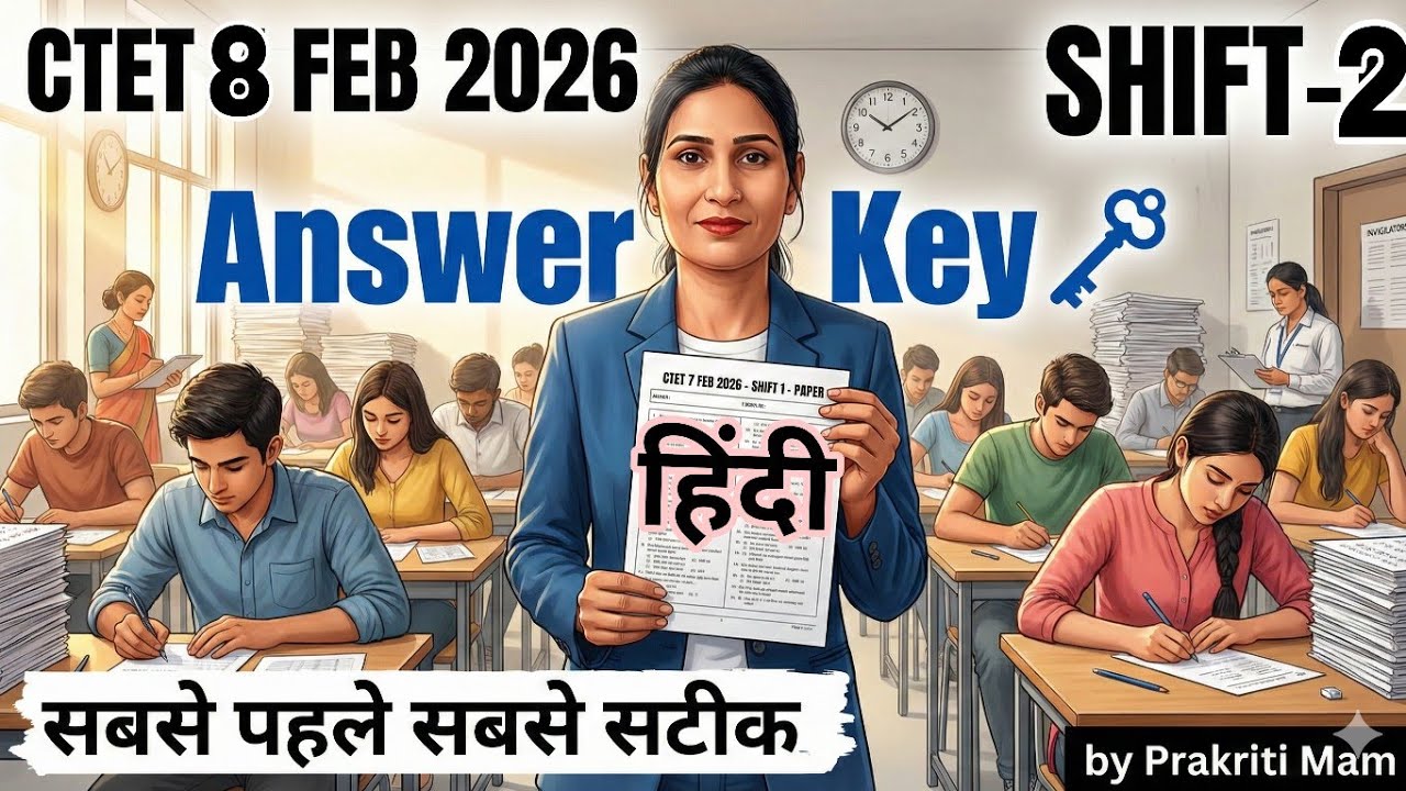 CTET 8/FEB/2026 SHIFT-2  hindi ANSWER KEY : BY PRAKRITI MAM