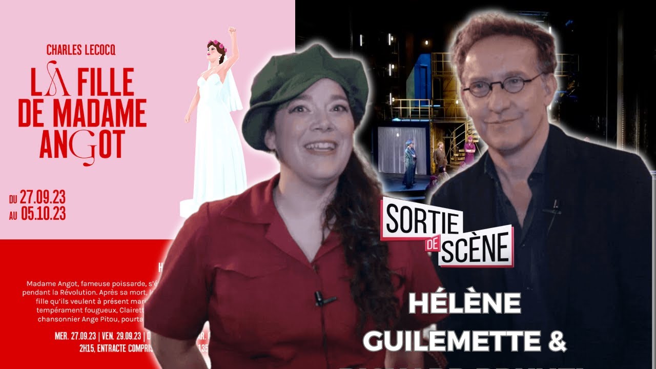 La fille de Madame Angot à L'opéra comique