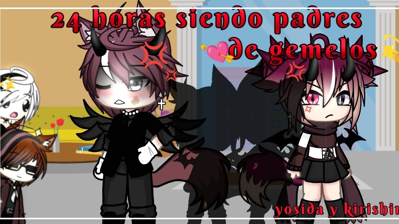 24 horas siendo padres💘💢||yoshidaXkirishima ✨💘||@yorha_sama//un nuevo decenlace✨|#gacha #gachalife 