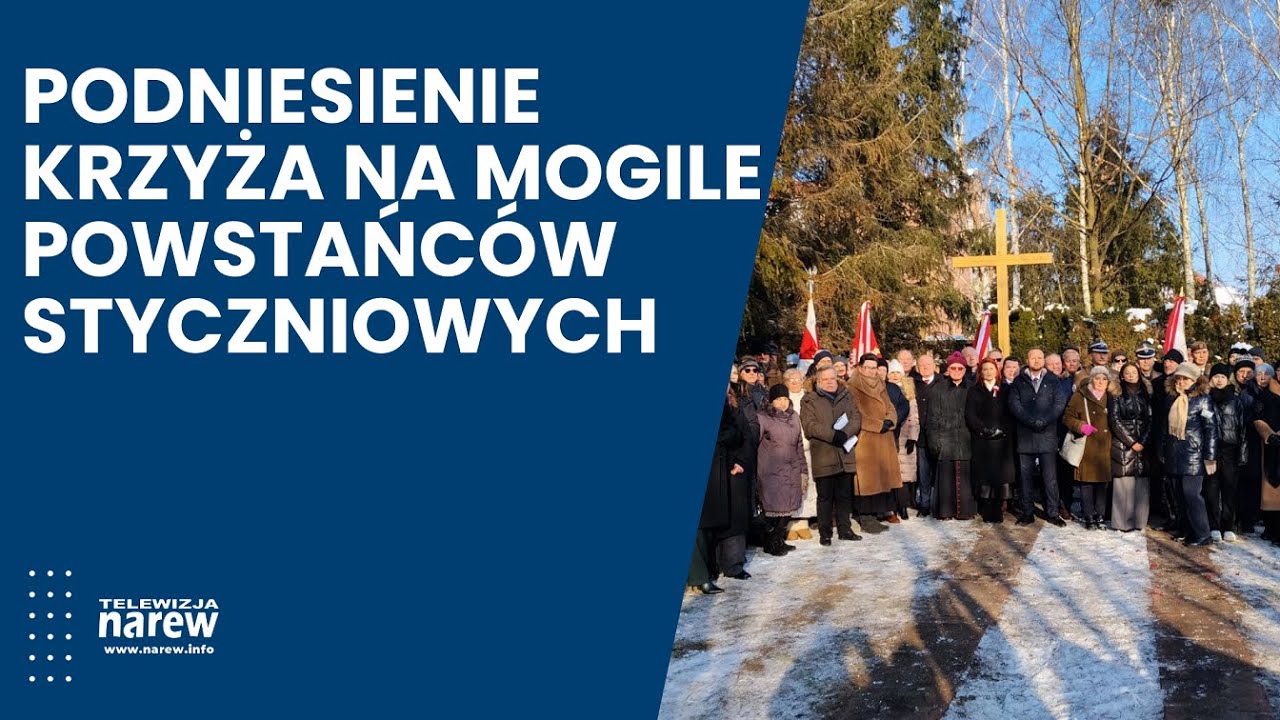 163. rocznica powstania styczniowego w Łomży. Podniesienie krzyża na mogile Powstańców Styczniowych