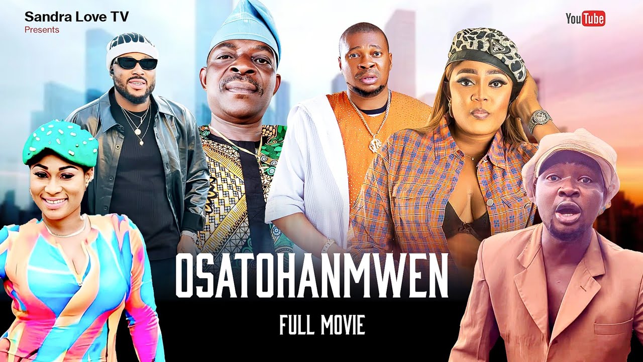 OSATOHANMWEN full movie LATEST BENIN NOLLYWOOD NIGERIAN MOVIE 2025